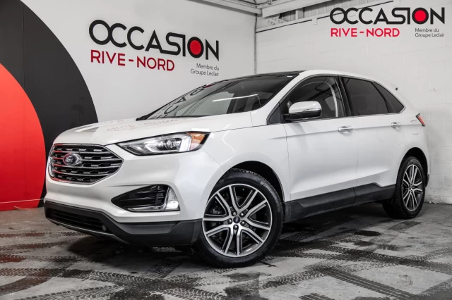 Ford Edge Titanium AWD+NAVI+TOIT.PANO+CUIR+SIEGES.CHAUFF 2019